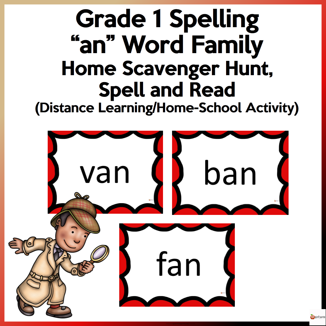 Distance Learning Grade 1 an Word Family Spelling and Home Scavenger Hunt