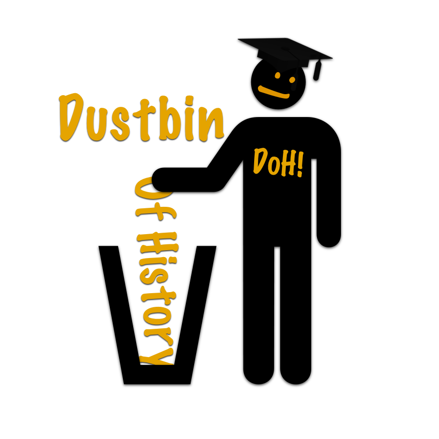 The Dustbin of History