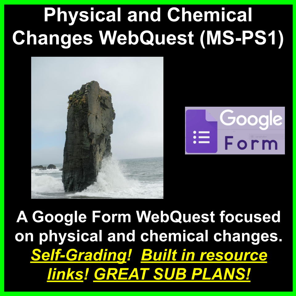 Physical and Chemical Changes WebQuest (MS-PS1) Google Form! Great sub ...