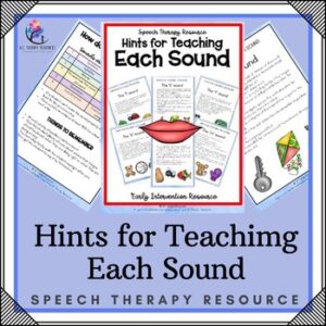 Hints for Teaching Sounds: Speech Therapy Printable Worksheets