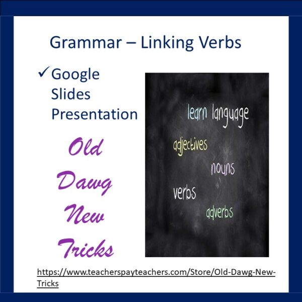 Linking Verbs Google Slides Presentation Made By Teachers
