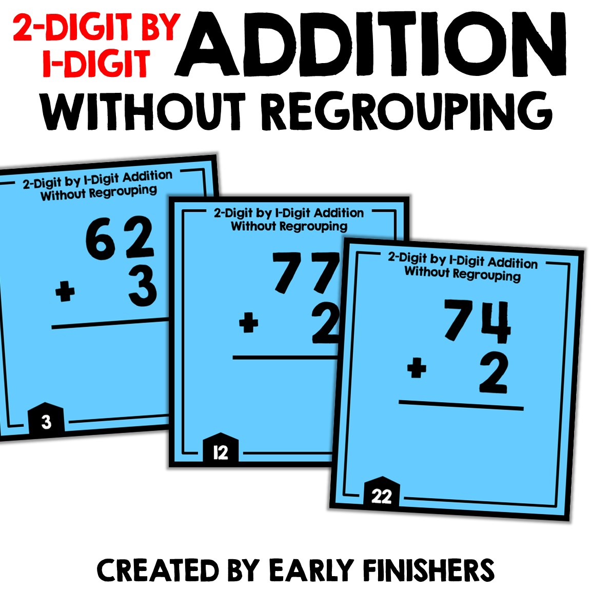 2 Digit by 1 Digit Addition Without Regrouping Made By Teachers