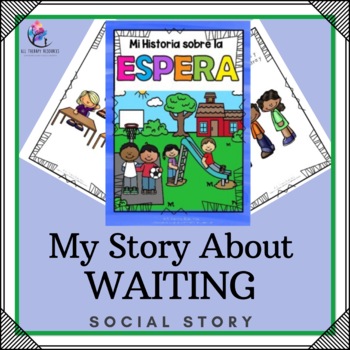 SPANISH VERSION - My Story about Waiting