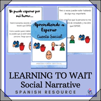 SPANISH VERSION - Learning to Wait Social Narrative Printable Worksheets