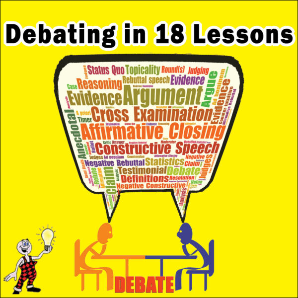 DEBATING IN 18 LESSONS Made By Teachers