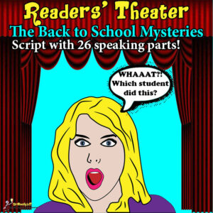 READERS' THEATER BACK TO SCHOOL MYSTERY SCRIPT grades 5-8 printable