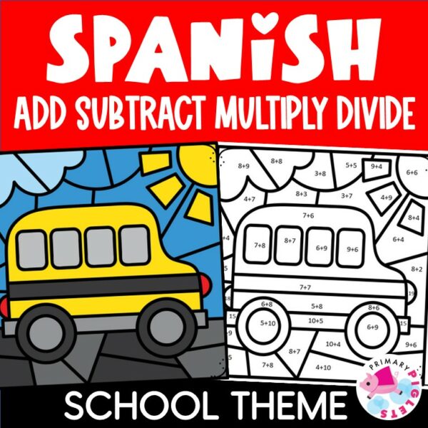 SPANISH BACK TO SCHOOL COLOR BY NUMBER ADDITION SUBTRACTION ...