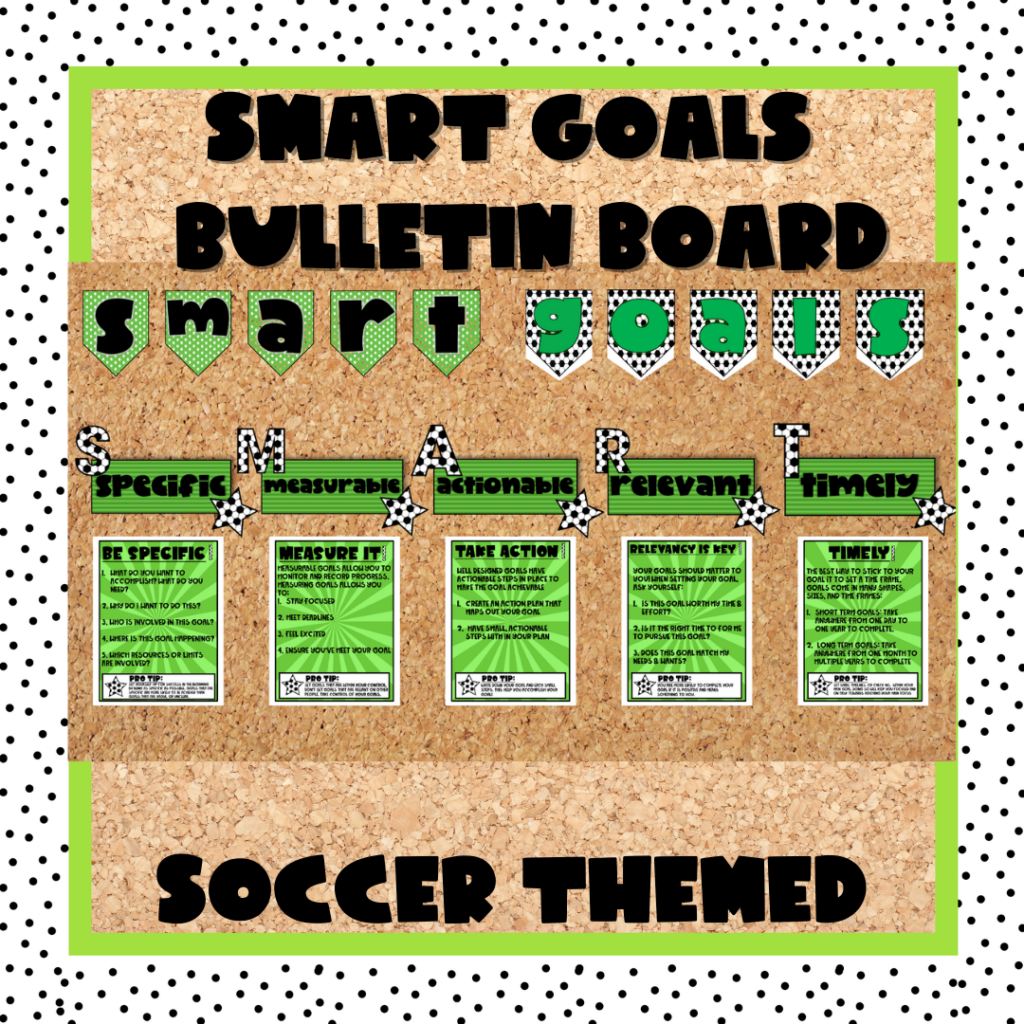 SMART Goals Bulletin Board Made By Teachers