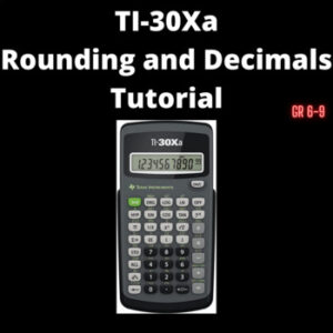 Rounding and Decimals Tutorial for your TI-30Xa Calculator - Made By ...