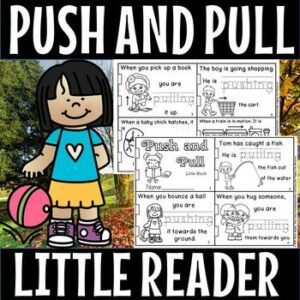push and pull little forces reader | Made By Teachers
