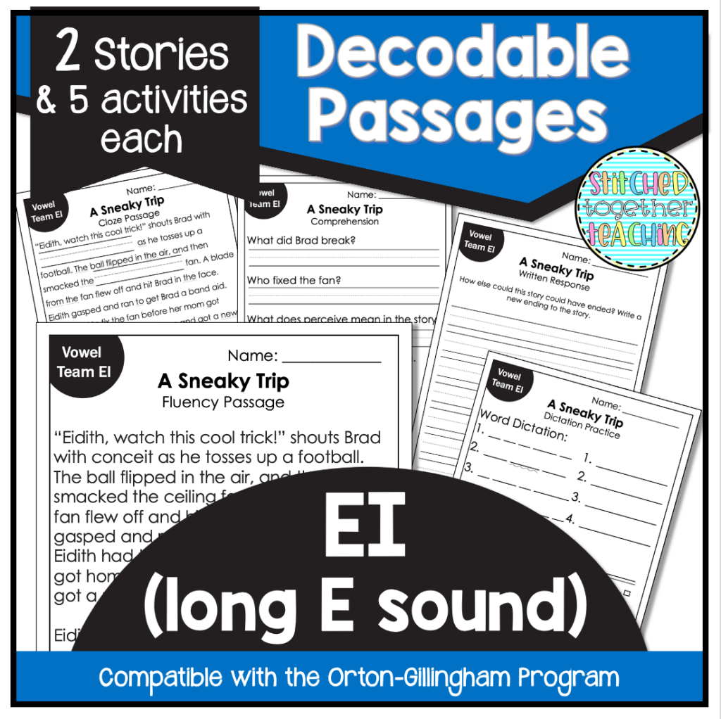 Decodable Reading Passages Vowel Team EI (Long E sound) Orton