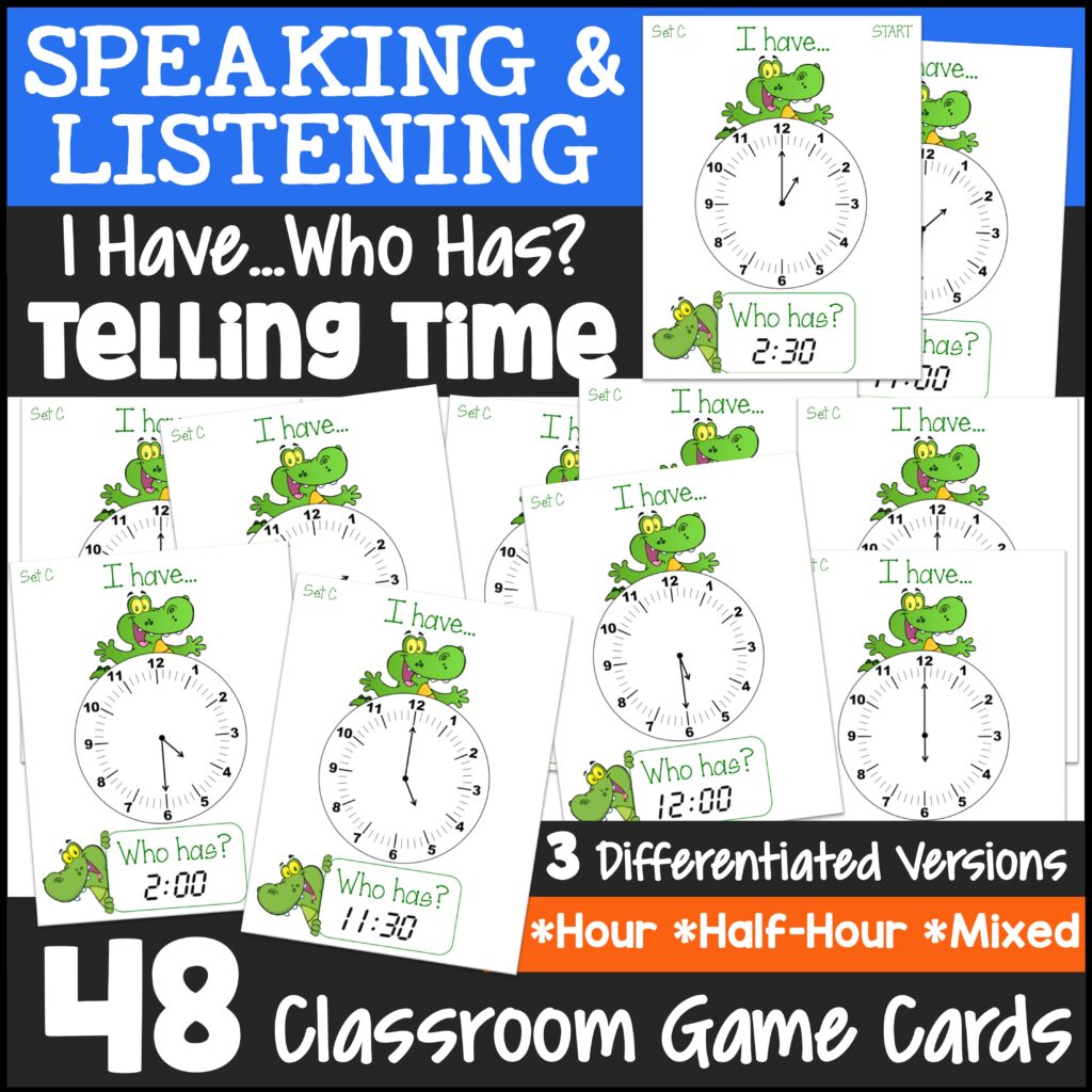 Telling Time I Have Who Has Game (Hour & HalfHour) Made By Teachers