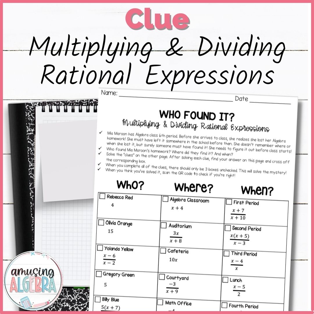 Multiplying And Dividing Rational Expressions Clue Mystery Activity