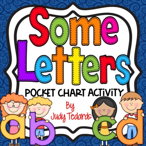 Some Letters {Pocket Chart Activity} Made By Teachers