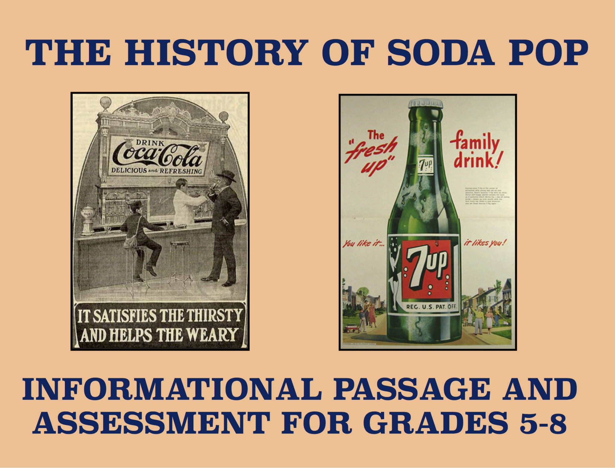 The History of Soda Pop Reading Comprehension Passage and Assessment