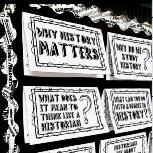 Why History Matters Bulletin Board