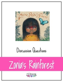 Zonia's Rain Forest Discussion Questions & Save the Rainforest Writing