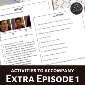 French Extra activities to accompany episode 1