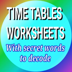 TIME TABLES WORKSHEETS WITH SECRET WORDS