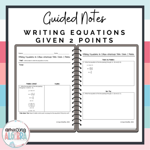 Algebra 1 Writing Linear Equations Given 2 Points Scaffolded Guided ...