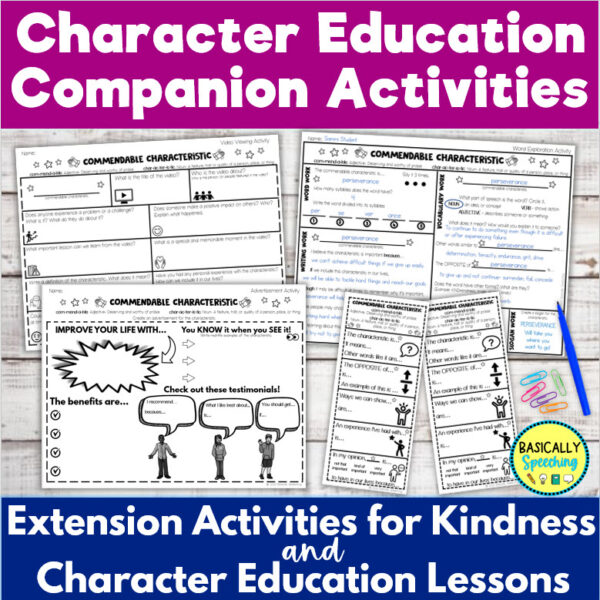 Character Education and Kindness Lesson Extension Activities Made By