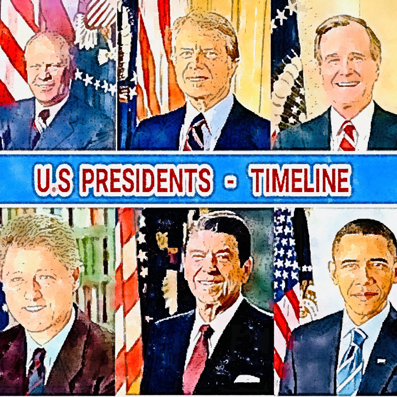 U.S PRESIDENTS TIMELINE