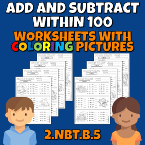 Add and Subtract Within 100 2.NBT.B5 Worksheets with Coloring Pictures