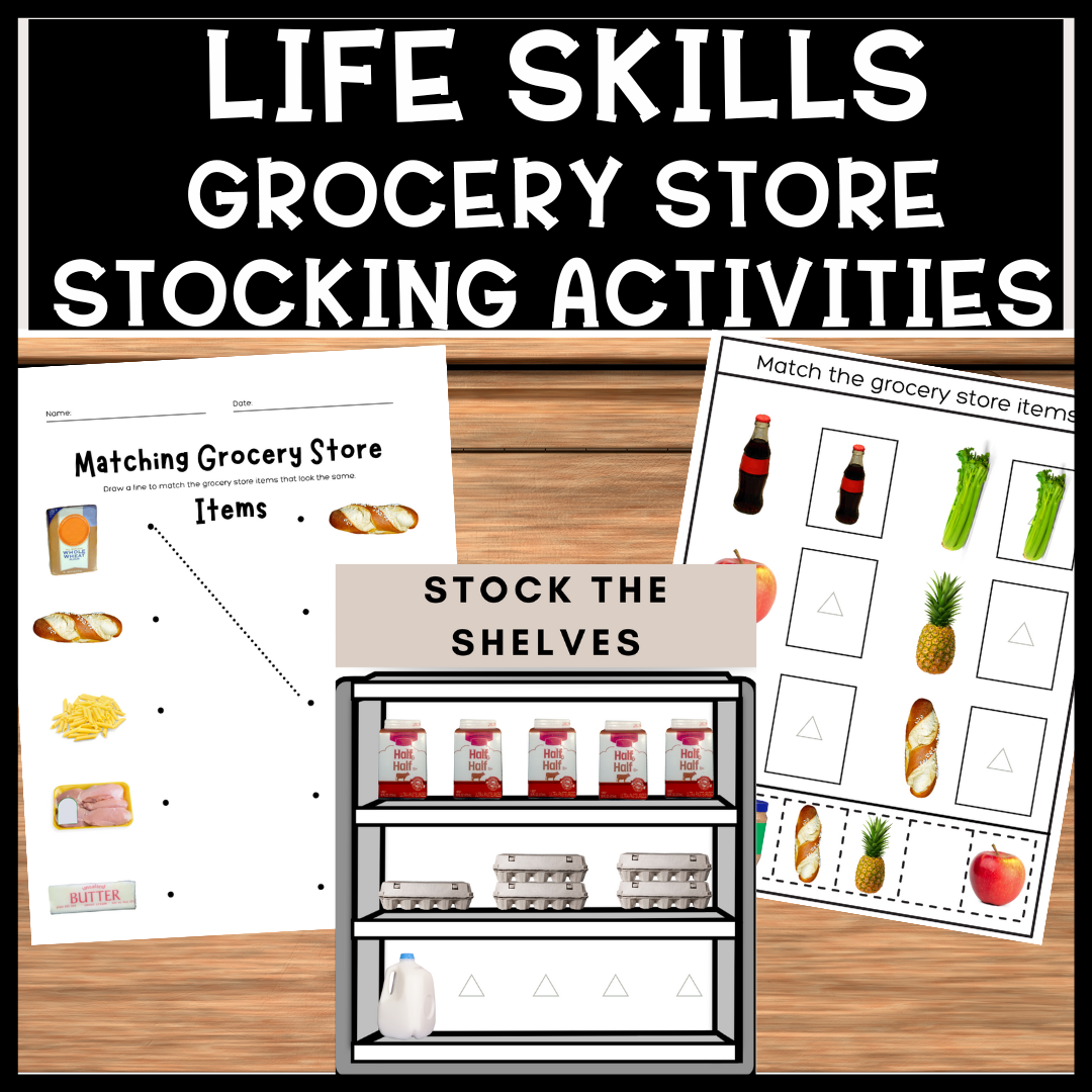 Life Skills Stock the Shelves Activities and Worksheets Grocery Store |  Made By Teachers