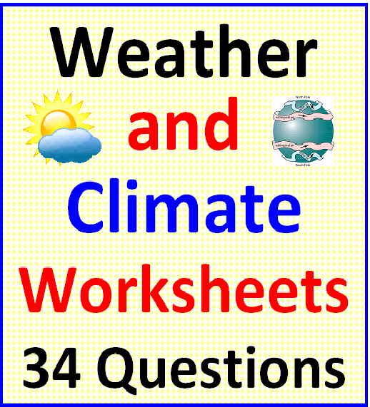 Weather And Climate Worksheets 34 Questions Made By Teachers