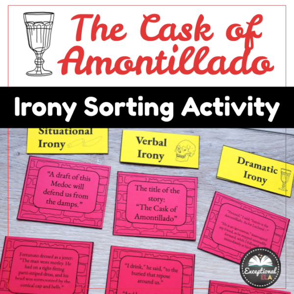 The Cask of Amontillado Irony Sorting Activity Fun lesson for close