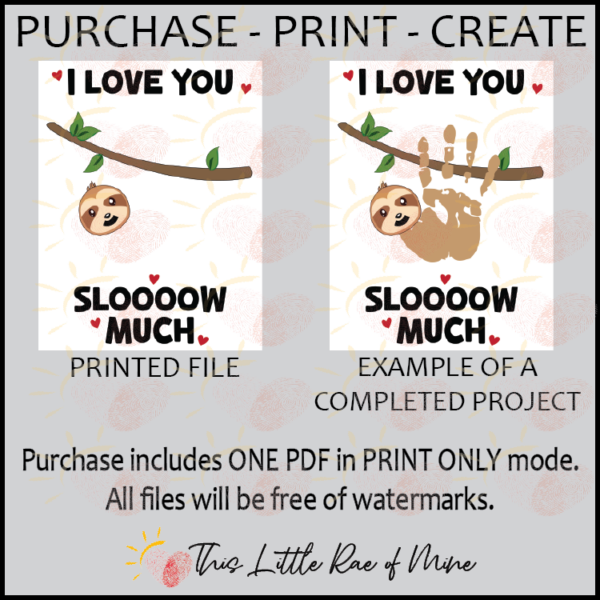 Love you slow much - sloth - Valentine's Day - printable - Handprint