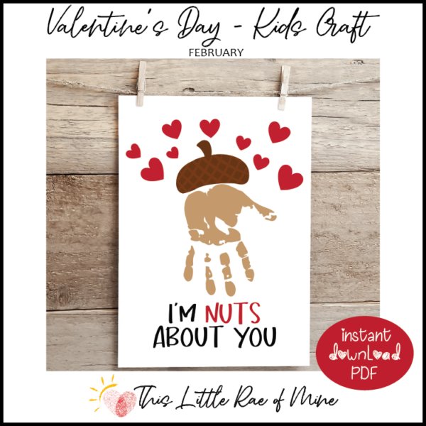 I'm nuts about you - acorn - Valentine's Day - printable - Handprint ...