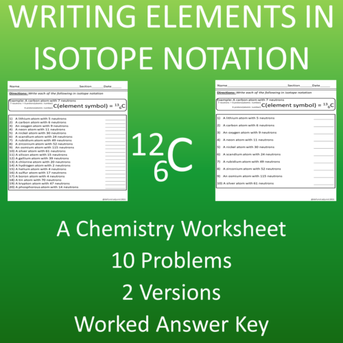 Isotope Notation Chemistry Worksheet 20 Problems With Answers Made By