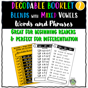 Decodable Book 2: Blends with Mixed Short Vowel Words and Phrases