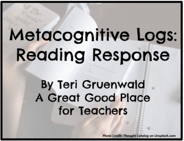 Metacognitive Logs: Reading Response | Made By Teachers