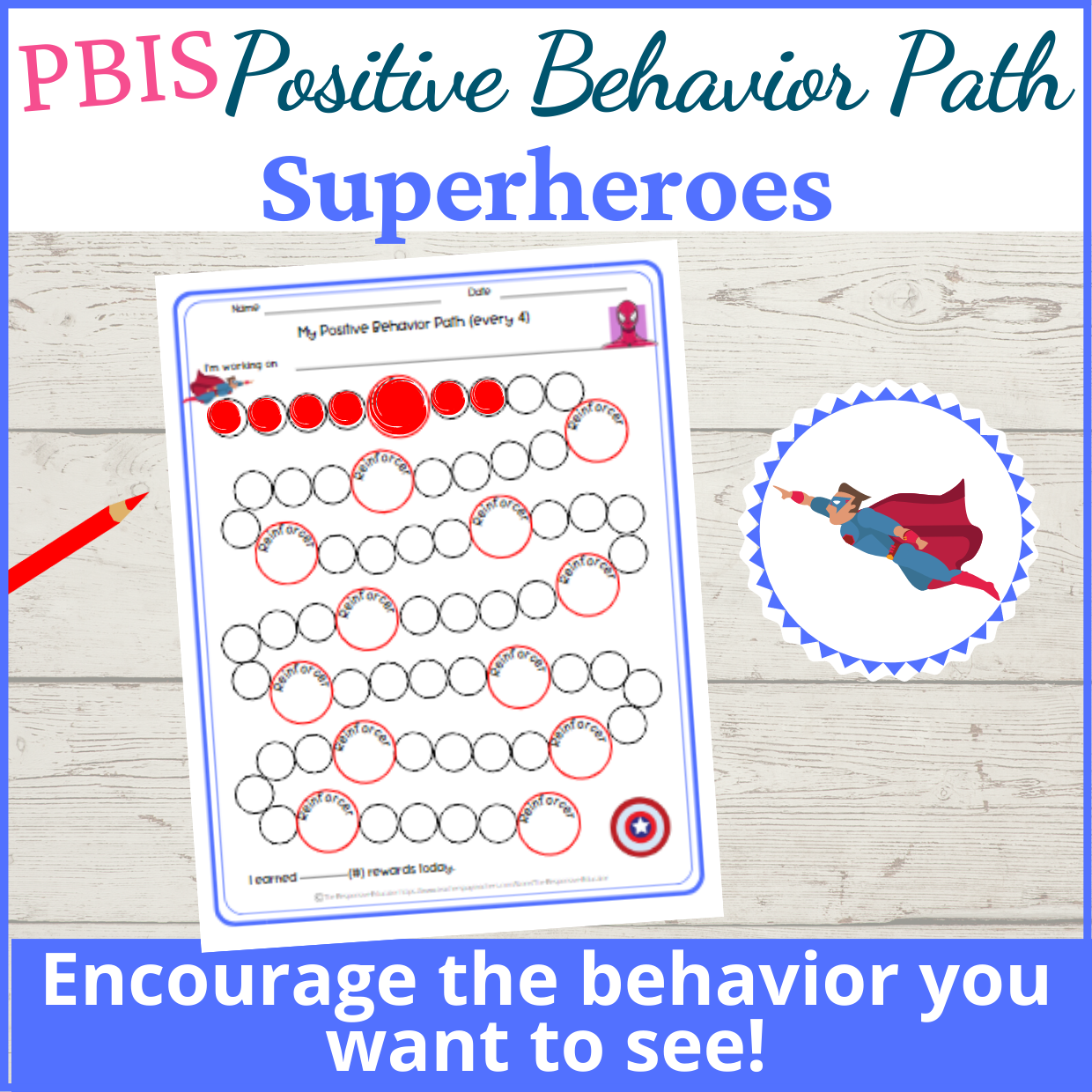 PBIS Positive Behavior Path- Superheroes