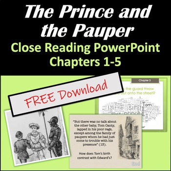 The Prince and the Pauper by Mark Twain: Close Reading PowerPoint Ch. 1-5