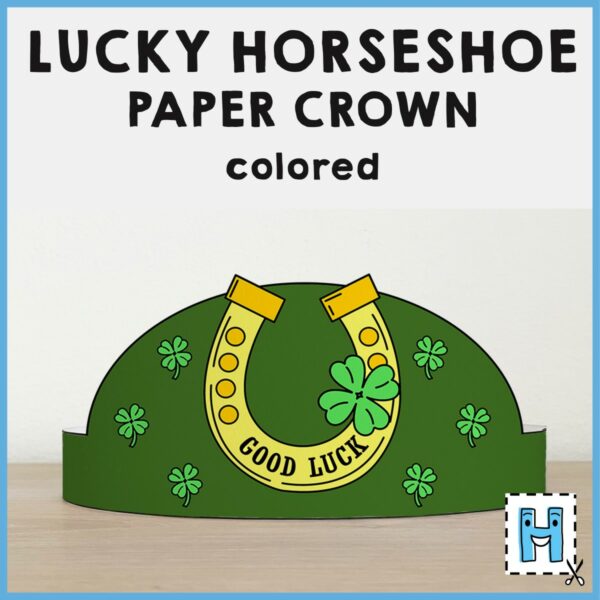 Lucky Horseshoe Paper Crown Headband Printable St. Patrick’s Day Craft