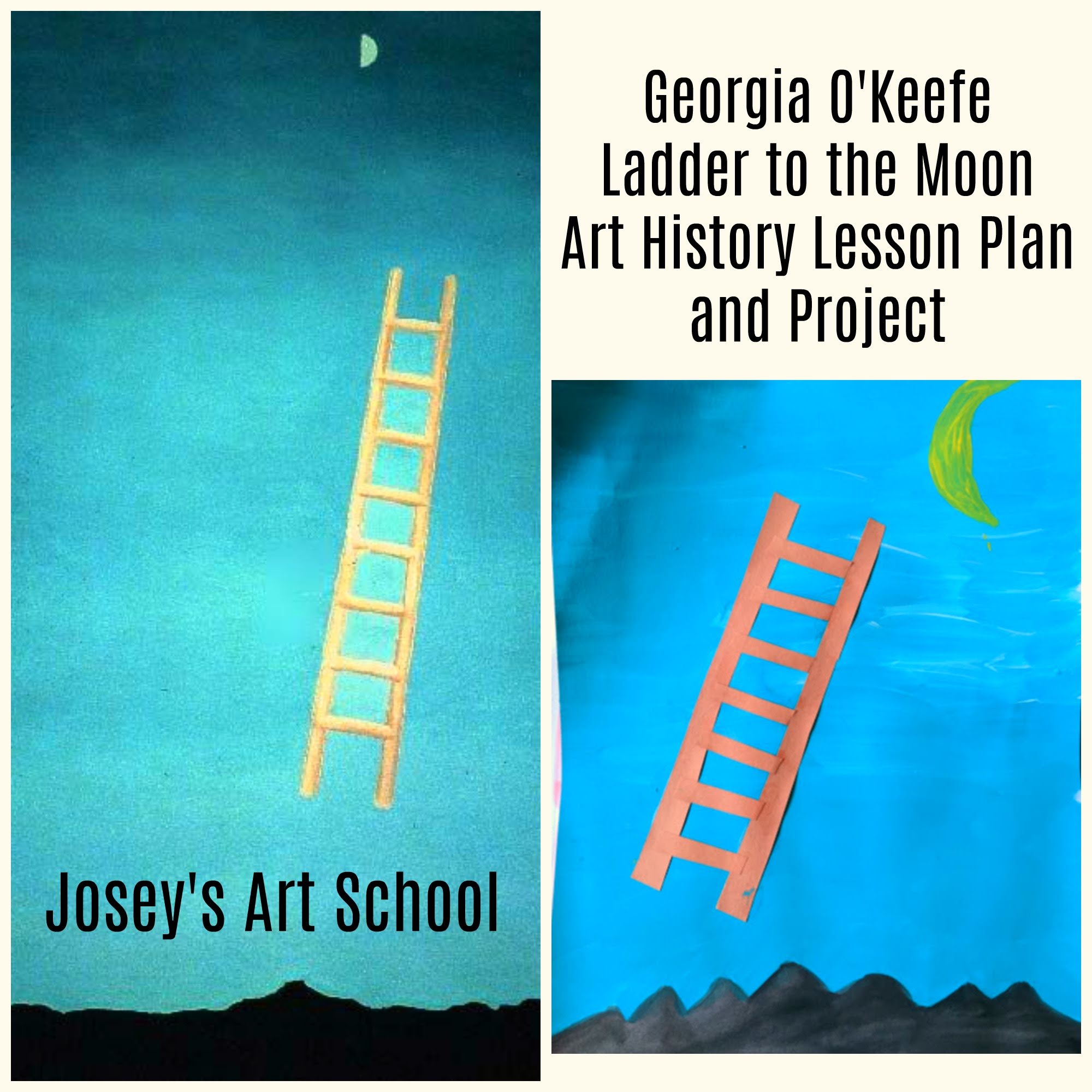 Art Lesson Georgia O'Keefe Ladder to the Moon Grade 1st-4th Grade Art History
