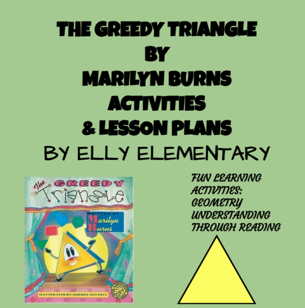 THE GREEDY TRIANGLE by Marilyn Burns MATH & READING LESSONS Made By
