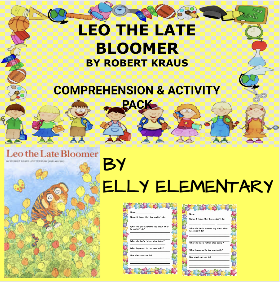 Leo the Late Bloomer Comprehension & Activity Unit Made By Teachers