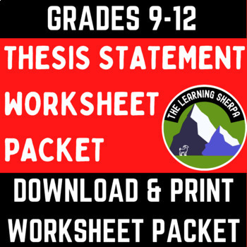 Thesis Statement Practice | High School Worksheet Packet | Grades 9-12