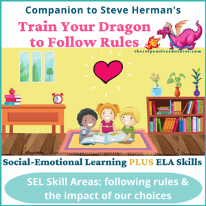 Train Your Dragon to Follow Rules Interactive Read Aloud Lesson Plan ELA SEL