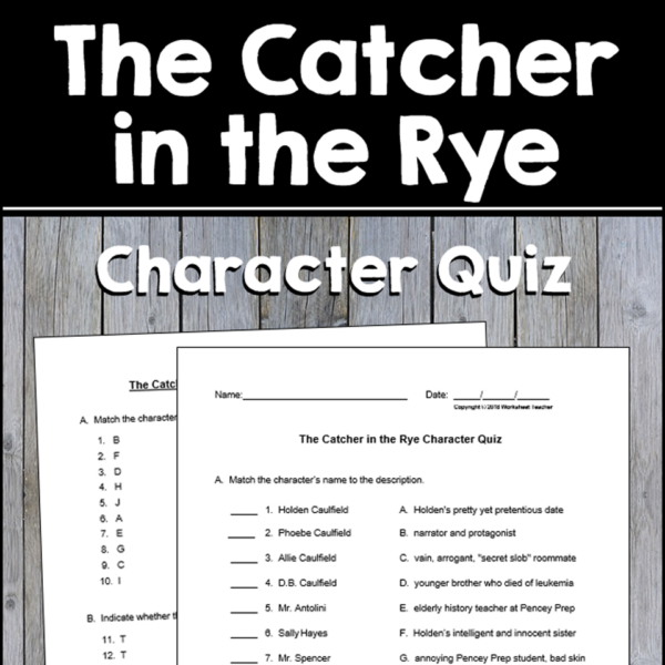 The Catcher in the Rye Character Quiz with Answer Key Made By Teachers