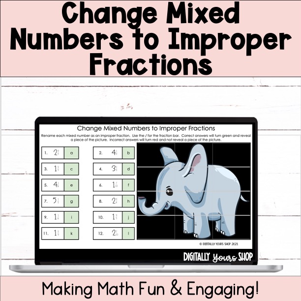 Change Mixed Numbers to Improper Fractions Self-Checking Digital Activity