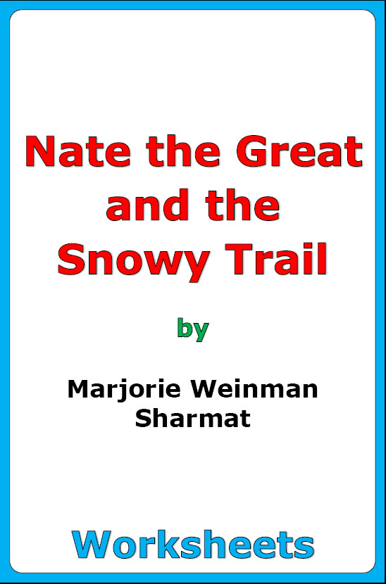 "Nate the Great and the Snowy Trail" worksheets