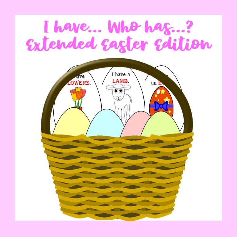 I have..., Who has...? Easter Edition (Extended) Made By Teachers
