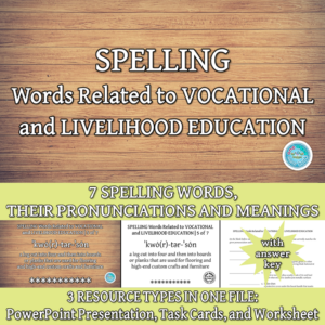 SPELLING Words Related to TECHNICAL-VOCATIONAL and LIVELIHOOD EDUCATION