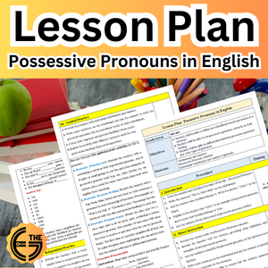 Possessive Pronouns in English: Lesson Plan, Activities, and Assessments | Pronouns in English