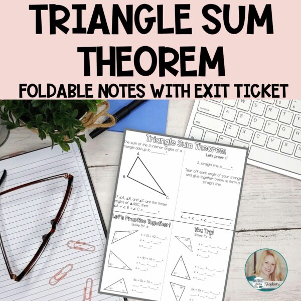 Triangle Sum Theorem- Interior Angles of Triangle - Foldable Notes ...